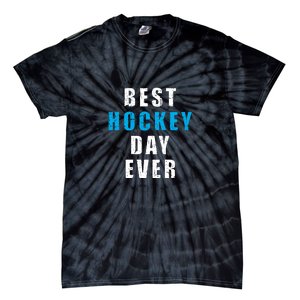 Father's Day Funny BEST HOCKEY DAY EVER Gift Tie-Dye T-Shirt