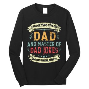 Fathers Day From Daughter Master of Dad Jokes Funny Dad Long Sleeve Shirt