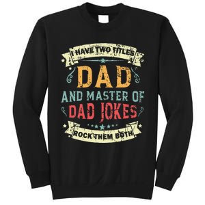 Fathers Day From Daughter Master of Dad Jokes Funny Dad Sweatshirt