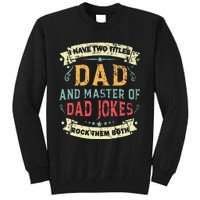 Fathers Day From Daughter Master of Dad Jokes Funny Dad Tall Sweatshirt