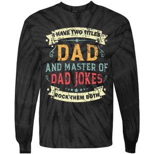 Fathers Day From Daughter Master of Dad Jokes Funny Dad Tie-Dye Long Sleeve Shirt