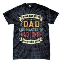 Fathers Day From Daughter Master of Dad Jokes Funny Dad Tie-Dye T-Shirt