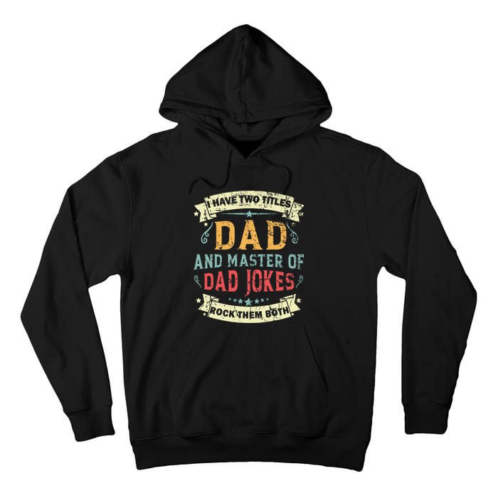 Fathers Day From Daughter Master of Dad Jokes Funny Dad Tall Hoodie