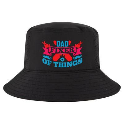 Funny Design For FatherS Day Quote Dad Fixer Of Things Cool Comfort Performance Bucket Hat