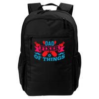 Funny Design For FatherS Day Quote Dad Fixer Of Things Daily Commute Backpack