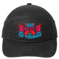 Funny Design For FatherS Day Quote Dad Fixer Of Things 7-Panel Snapback Hat