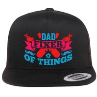 Funny Design For FatherS Day Quote Dad Fixer Of Things Flat Bill Trucker Hat