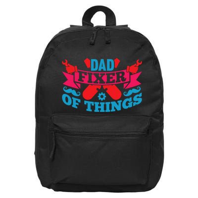 Funny Design For FatherS Day Quote Dad Fixer Of Things 16 in Basic Backpack