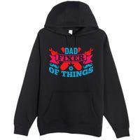 Funny Design For FatherS Day Quote Dad Fixer Of Things Premium Pullover Hoodie