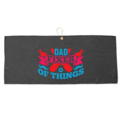 Funny Design For FatherS Day Quote Dad Fixer Of Things Large Microfiber Waffle Golf Towel