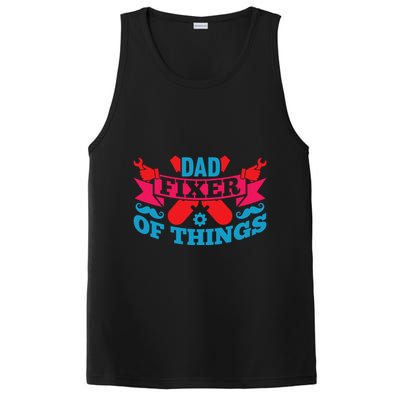 Funny Design For FatherS Day Quote Dad Fixer Of Things PosiCharge Competitor Tank