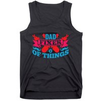 Funny Design For FatherS Day Quote Dad Fixer Of Things Tank Top