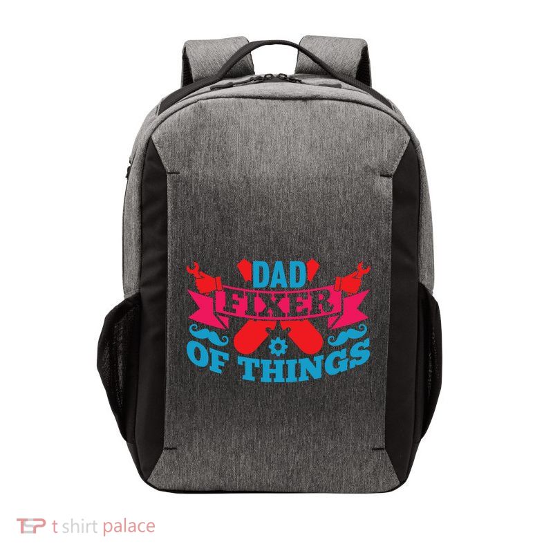 Funny Design For FatherS Day Quote Dad Fixer Of Things Vector Backpack