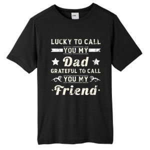 Fathers Day From Daughter  Fathers Day Tall Fusion ChromaSoft Performance T-Shirt