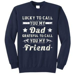 Fathers Day From Daughter  Fathers Day Tall Sweatshirt