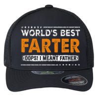 Father's Day Funny World's Best Farter I Mean Father Flexfit Unipanel Trucker Cap