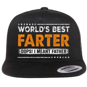 Father's Day Funny World's Best Farter I Mean Father Flat Bill Trucker Hat