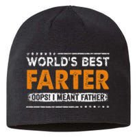 Father's Day Funny World's Best Farter I Mean Father Sustainable Beanie