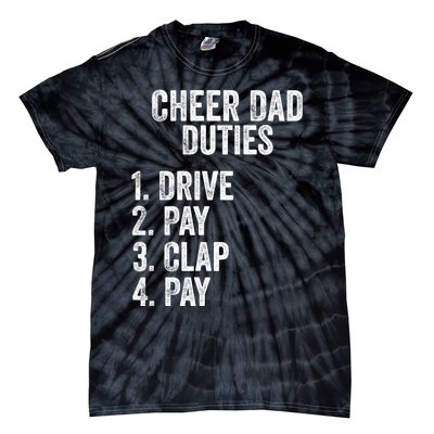 Fathers Day Funny Cheer Dad Duties Drive Pay Clap Tie-Dye T-Shirt