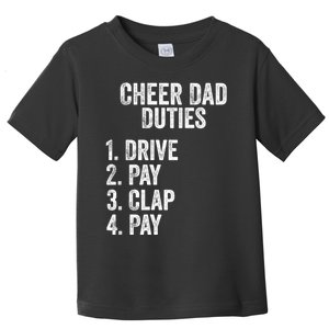 Fathers Day Funny Cheer Dad Duties Drive Pay Clap Toddler T-Shirt