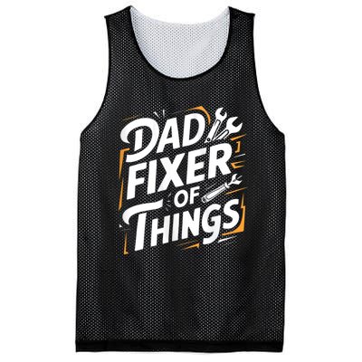 Funny Design For FatherS Day Quote Dad Fixer Of Things Mesh Reversible Basketball Jersey Tank