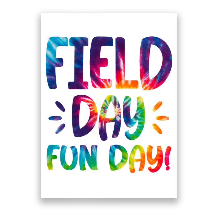 Field Day Fun Day Colorful Tie Dye Poster