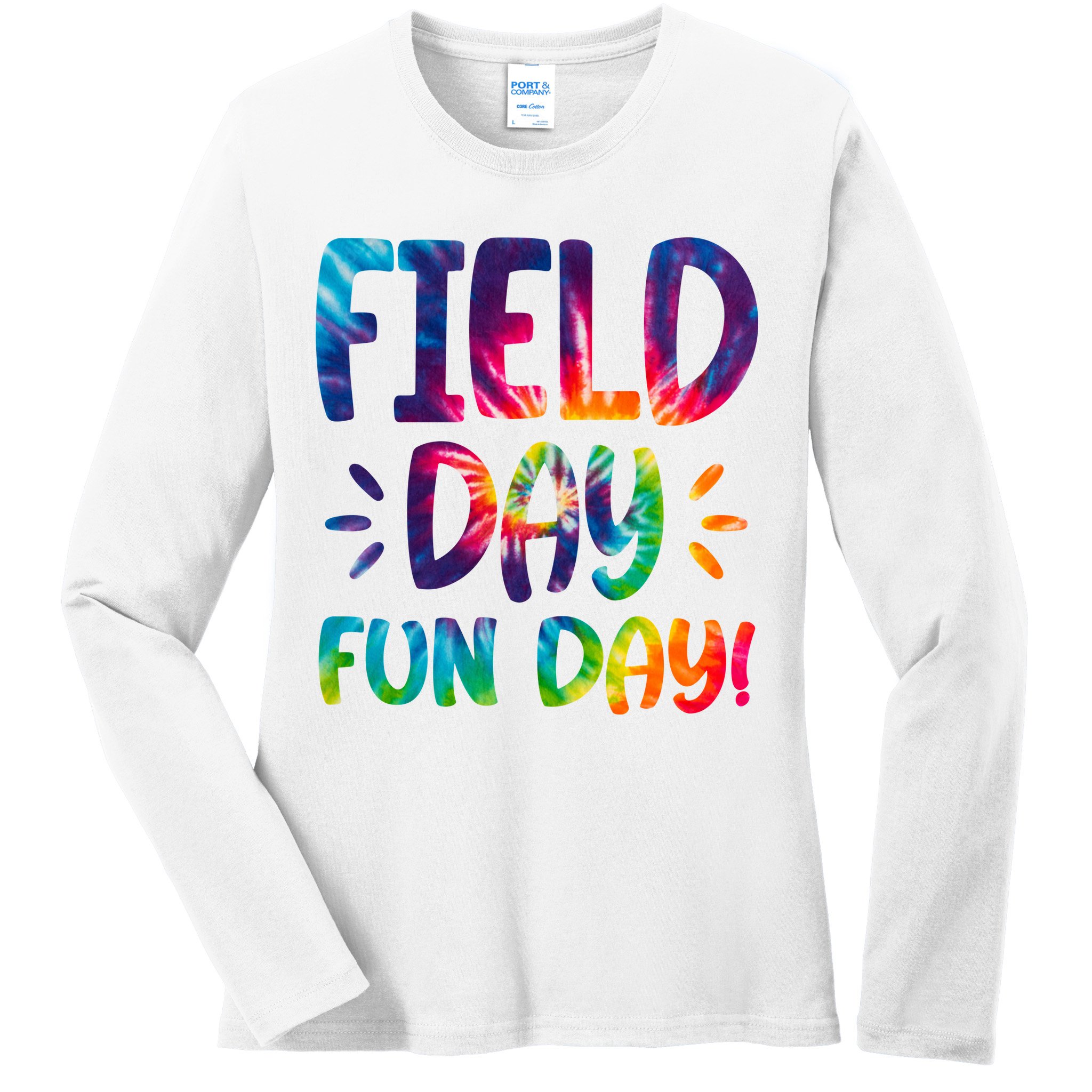 Field Day Fun Day Colorful Tie Dye Ladies Long Sleeve Shirt