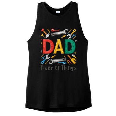 Funny Design For FatherS Day Quote Dad Fixer Of Things Ladies PosiCharge Tri-Blend Wicking Tank