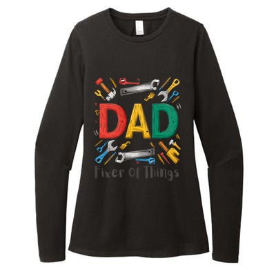 Funny Design For FatherS Day Quote Dad Fixer Of Things Womens CVC Long Sleeve Shirt