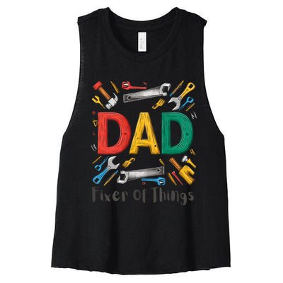 Funny Design For FatherS Day Quote Dad Fixer Of Things Women's Racerback Cropped Tank