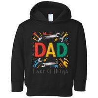 Funny Design For FatherS Day Quote Dad Fixer Of Things Toddler Hoodie