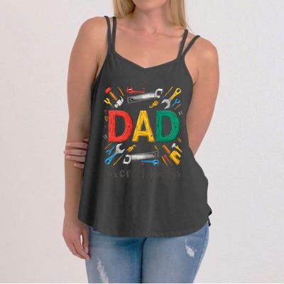 Funny Design For FatherS Day Quote Dad Fixer Of Things Women's Strappy Tank