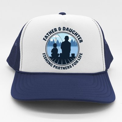 Father & Daughter Fishing Partners For Life Trucker Hat