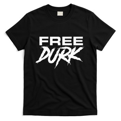 Free Durk T-Shirt