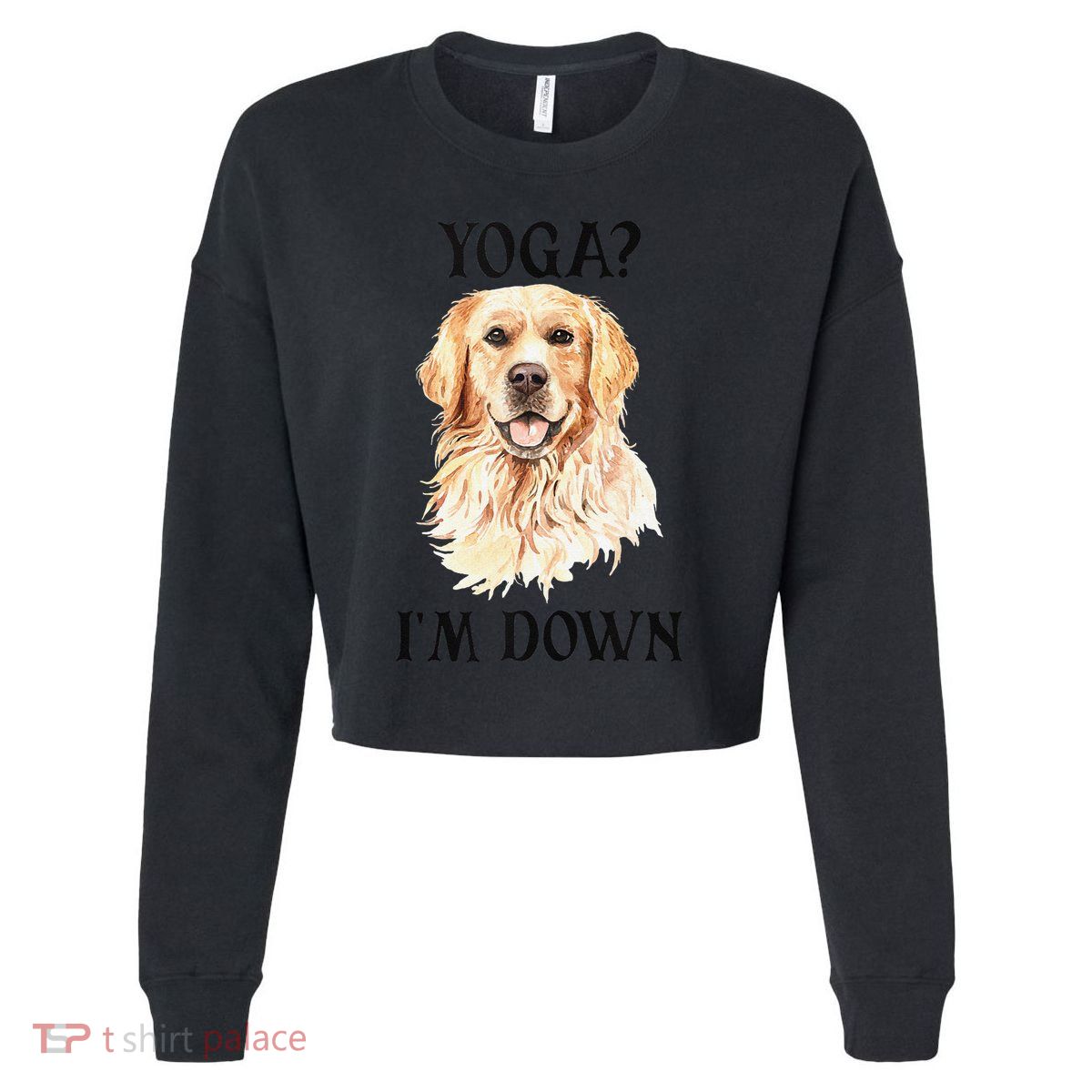 Funny Downward Facing Dog Yoga Gift With A Golden Retriever Cropped Pullover Crew