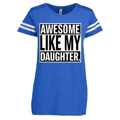 Fathers Day Funny Dad Awesome Like My Daughter Gift Enza Ladies Jersey Football T-Shirt