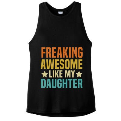 Fathers Day Freaking Awesome Like My Daughter Funny Dad Cool Gift Ladies PosiCharge Tri-Blend Wicking Tank