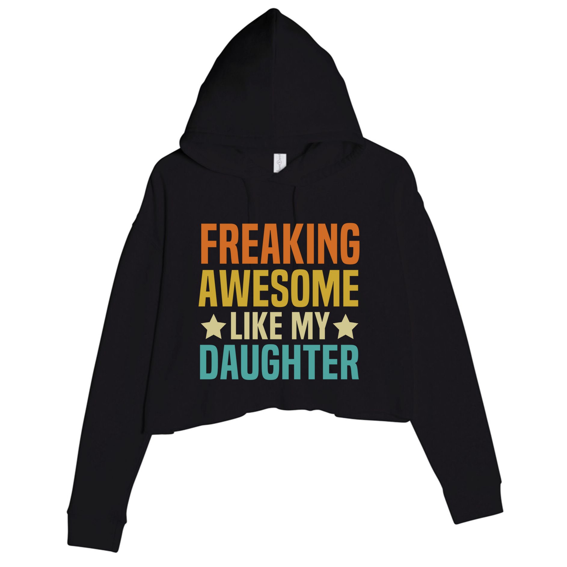 Fathers Day Freaking Awesome Like My Daughter Funny Dad Cool Gift Crop Fleece Hoodie