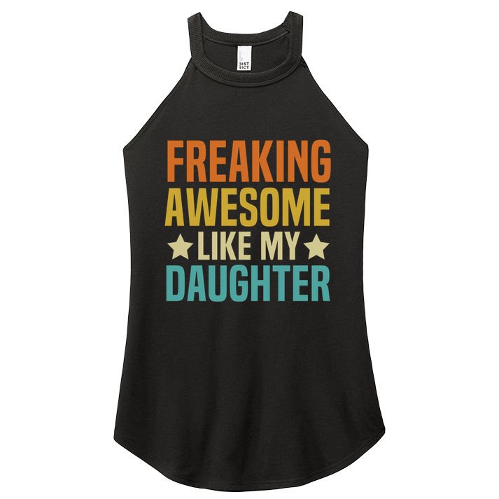 Fathers Day Freaking Awesome Like My Daughter Funny Dad Cool Gift Women's Perfect Tri Rocker Tank