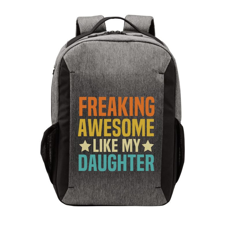 Fathers Day Freaking Awesome Like My Daughter Funny Dad Cool Gift Vector Backpack