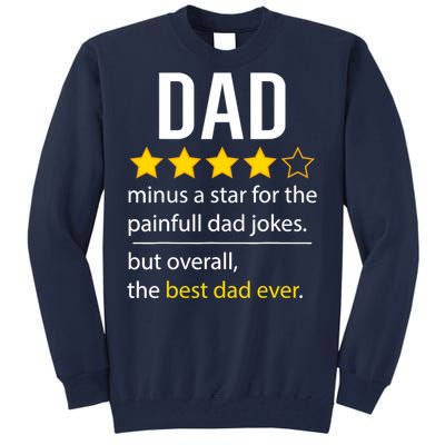 Funny Dad Father's Day Joke Humor Dad Son Daughter Daddy Tall Sweatshirt