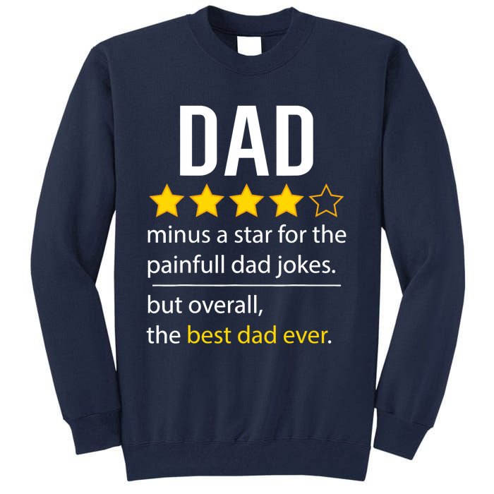 Funny Dad Father's Day Joke Humor Dad Son Daughter Daddy Tall Sweatshirt