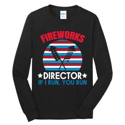 Fireworks Director Funny Bang 4th Of July Tall Long Sleeve T-Shirt