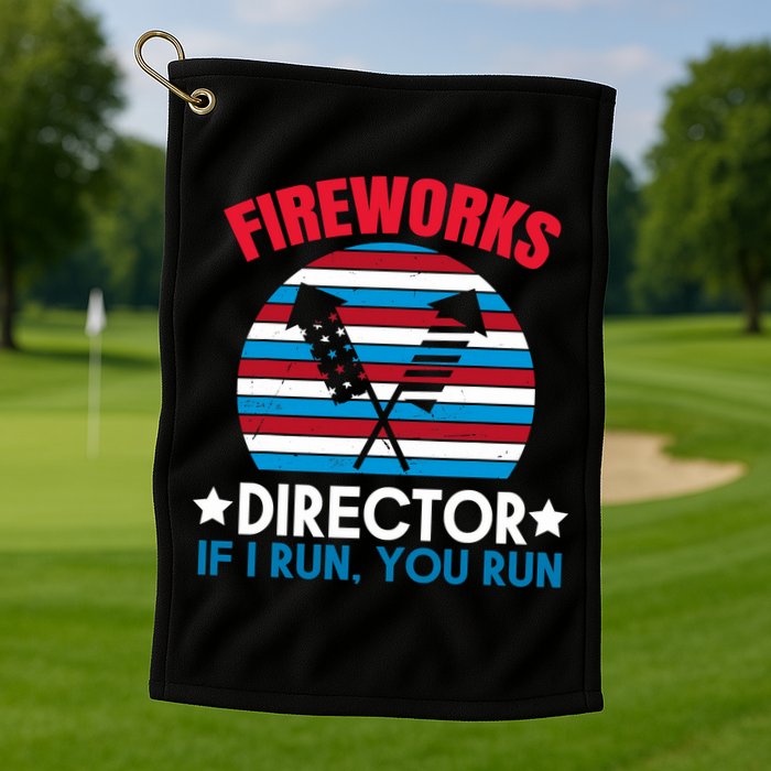 Fireworks Director Funny Bang 4th Of July Golf Towel