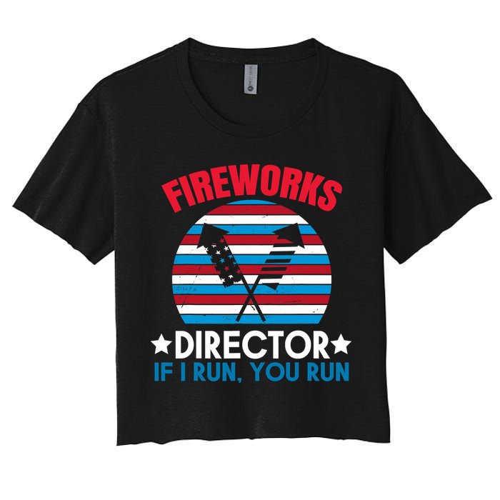 Fireworks Director Funny Bang 4th Of July Women's Crop Top Tee