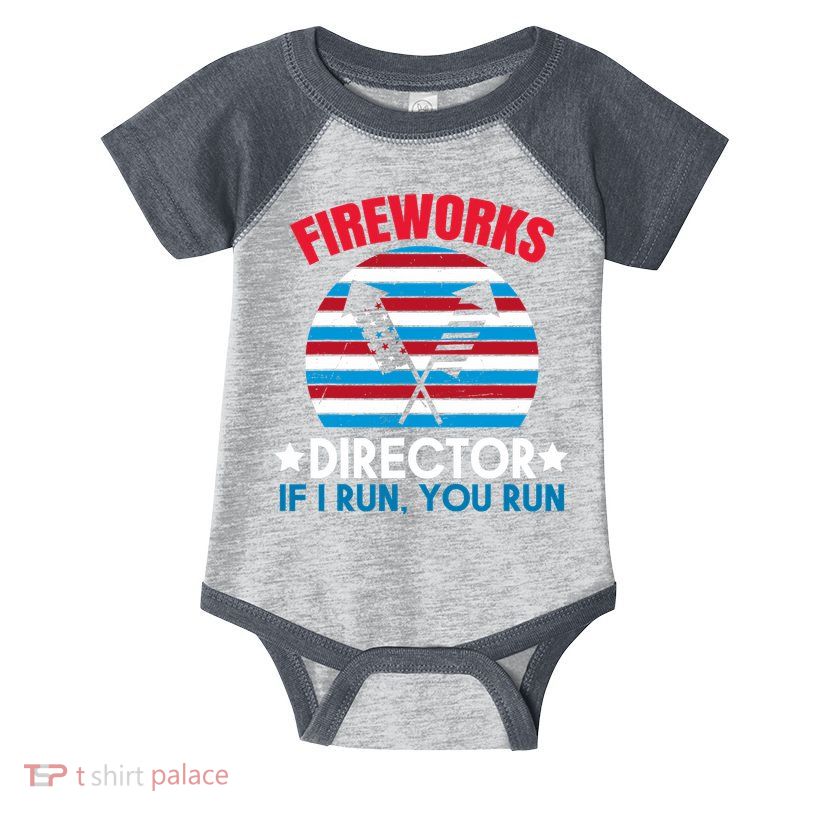 Fireworks Director Funny Bang 4th Of July Infant Baby Jersey Bodysuit