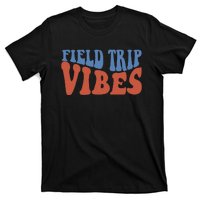 Field Day Field Trip Vibes Students T-Shirt