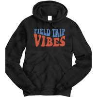 Field Day Field Trip Vibes Students Tie Dye Hoodie