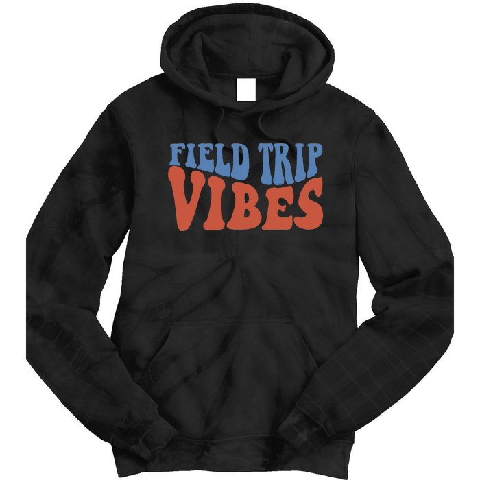 Field Day Field Trip Vibes Students Tie Dye Hoodie