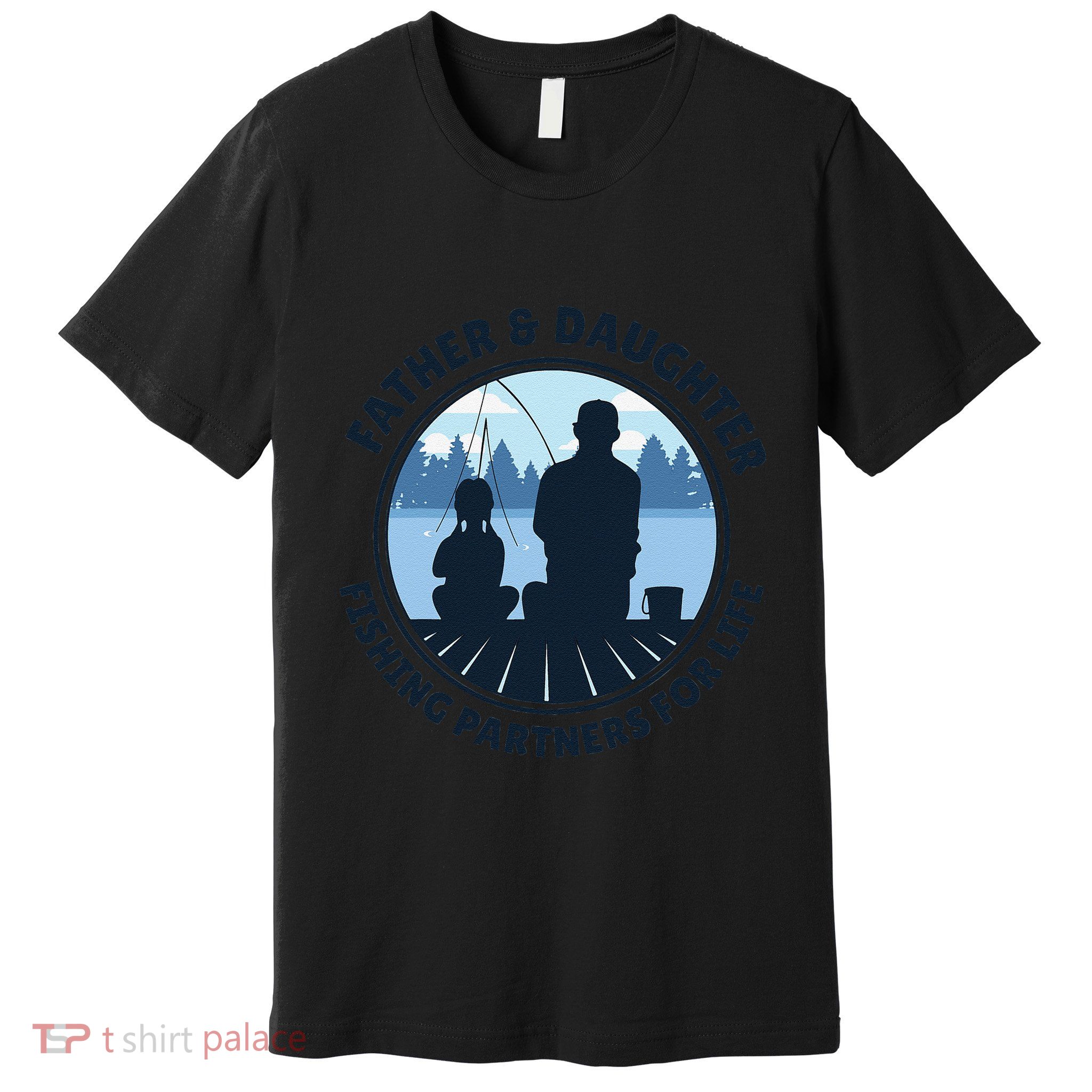 Father & Daughter Fishing Partners For Life Premium T-Shirt